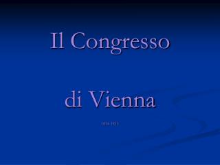 Il Congresso di Vienna