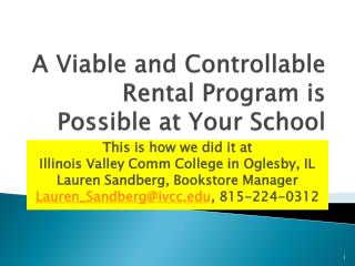 A Viable and Controllable Rental Program is Possible at Your School