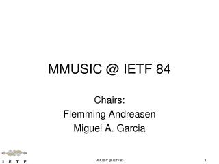 MMUSIC @ IETF 84