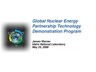 Global Nuclear Energy Partnership Technology Demonstration Program