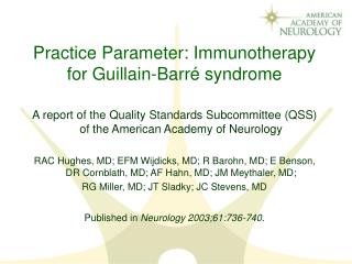 Practice Parameter: Immunotherapy for Guillain-Barré syndrome