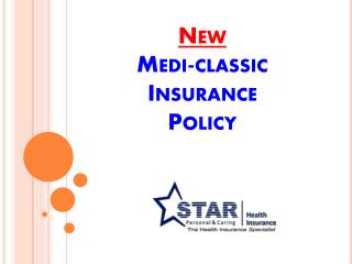 New Medi -classic Insurance Policy
