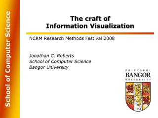 The craft of Information Visualization