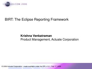 BIRT: The Eclipse Reporting Framework