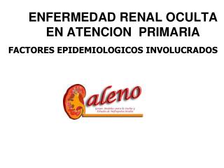 ENFERMEDAD RENAL OCULTA EN ATENCION PRIMARIA