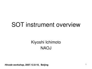 SOT instrument overview