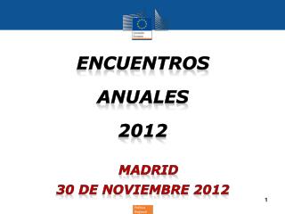 Encuentros Anuales 2012 Madrid 30 de noviembre 2012