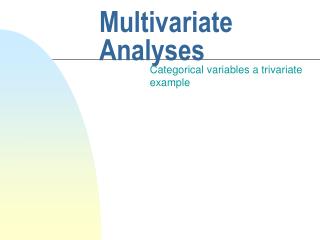 Multivariate Analyses