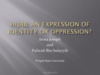 Hijab: An Expression of Identity or Oppression?