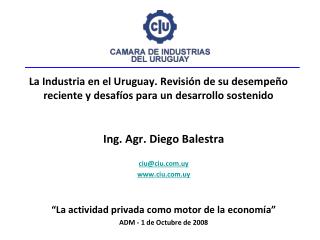 Ing. Agr . Diego Balestra ciu@ciu.uy ciu.uy