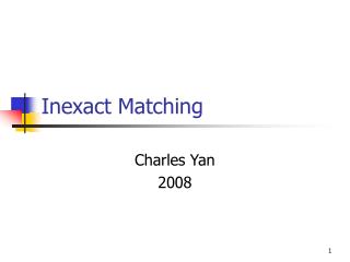 Inexact Matching