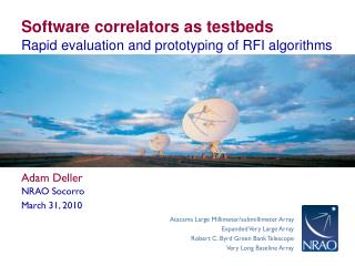 Software correlators as testbeds
