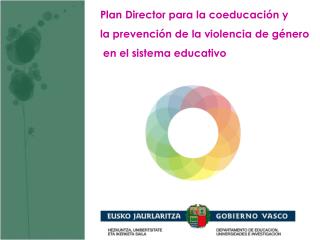 Plan Director para la coeducación y la prevención de la violencia de género