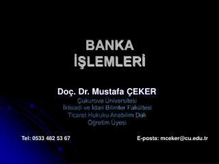 BANKA İŞLEMLERİ