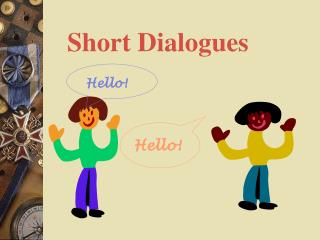 Short Dialogues