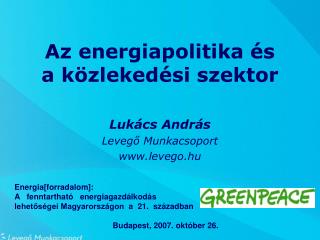 Az energiapolitika és a közlekedési szektor