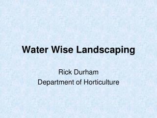 Water Wise Landscaping