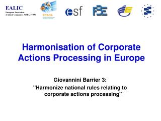 Harmonisation of Corporate Actions Processing in Europe