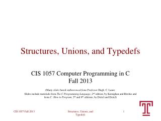 Structures, Unions, and Typedefs