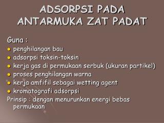 ADSORPSI PADA ANTARMUKA ZAT PADAT