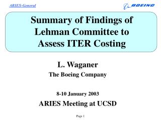 Summary of Findings of Lehman Committee to Assess ITER Costing