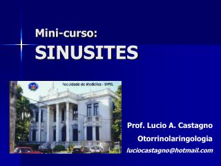 Mini- curso : SINUSITES