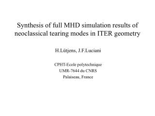 Synthesis of full MHD simulation results of neoclassical tearing modes in ITER geometry