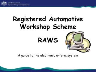 Registered Automotive Workshop Scheme