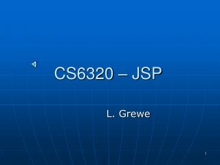 CS6320 – JSP