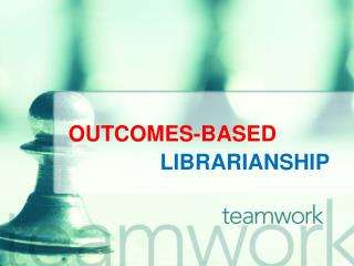 OUTCOMES-BASED