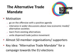 The Alternative Trade Mandate