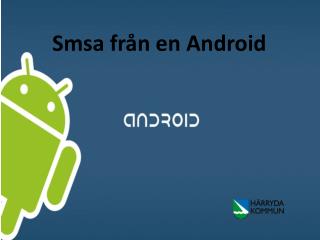 Smsa från en Android