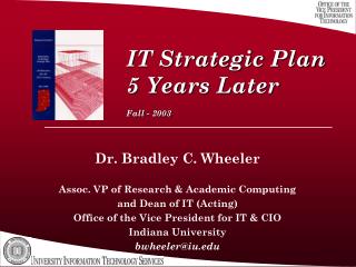 IT Strategic Plan 5 Years Later Fall - 2003