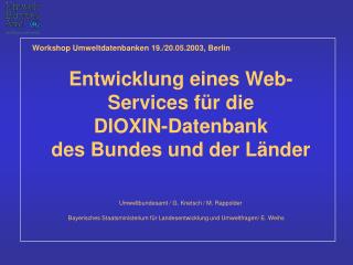 Entwicklung eines Web-Services für die DIOXIN-Datenbank des Bundes und der Länder