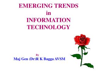 EMERGING TRENDS in INFORMATION TECHNOLOGY