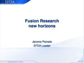 Fusion Research new horizons