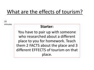 What are the effects of tourism?