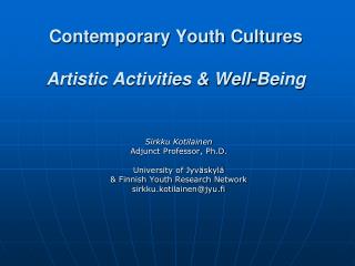 Contemporary Youth Cultures Artistic Activities &amp; Well-Being