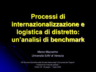 Processi di internazionalizzazione e logistica di distretto: un’analisi di benchmark