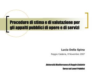 Procedure di stima e di valutazione per gli appalti pubblici di opere e di servizi