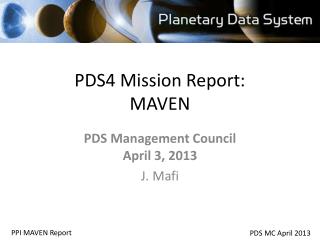 PDS4 Mission Report: MAVEN