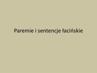 Paremie i sentencje łacińskie