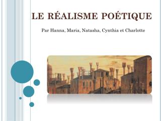 le réalisme poétique