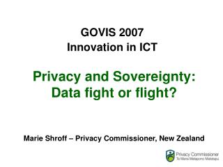 Privacy and Sovereignty: Data fight or flight?