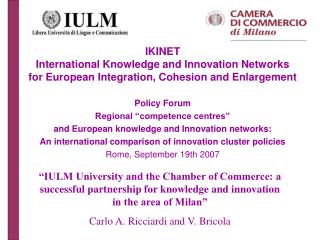 Policy Forum Regional “competence centres” and European knowledge and Innovation networks: