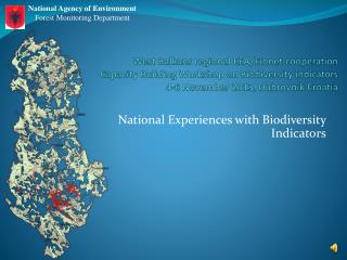 National Experiences with Biodiversity Indicators