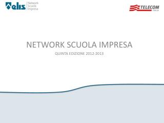 NETWORK SCUOLA IMPRESA QUINTA EDIZIONE 2012-2013