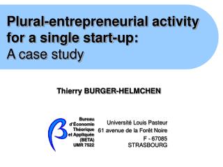Plural-entrepreneurial activity for a single start-up: A case study