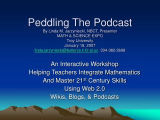 An Interactive Workshop Helping Teachers Integrate Mathematics And Master 21 st Century Skills