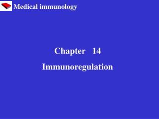 Medical immunology